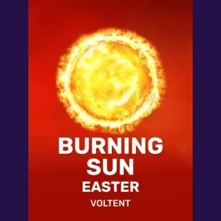 Burning Sun Easter